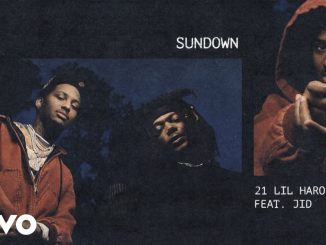 21 Lil Harold – Sundown feat. JID [Video]