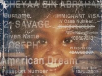 21 Savage – “american dream” [Album]
