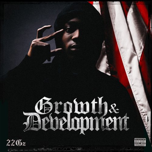 ALBUM: 22Gz – Growth & Development II