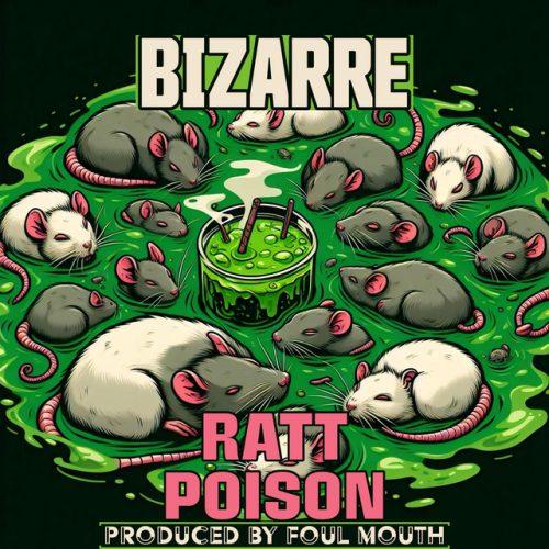 ALBUM: Bizarre – Ratt Poison
