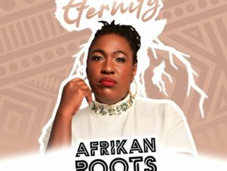 EP: Afrikan Roots – Eternity