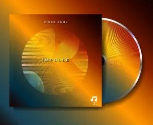 EP: Vince deDJ – Impulse