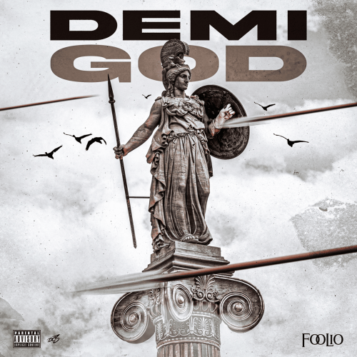 [Music] Foolio – DemiGod
