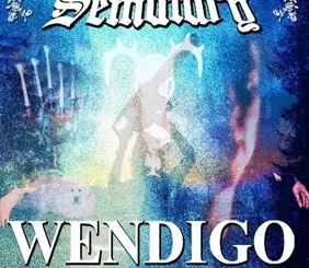 [Music] Sematary - "Wendigo"
