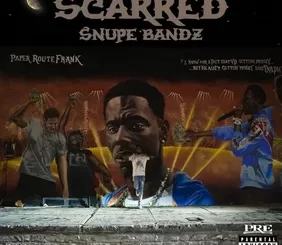 [Music] Snupe Bandz - "Scarred"