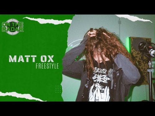 On The Radar – The Matt OX ‘On The Radar’ Freestyle