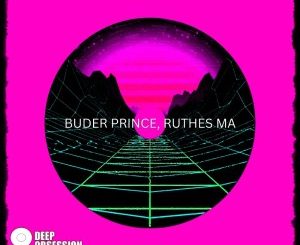 Buder Prince & Ruthes MA – Lepara (Original Mix)