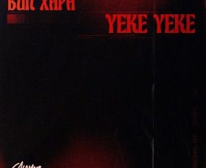 Bun Xapa – Yeke Yeke (Original Mix)
