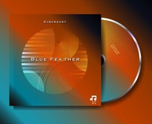 DJbursary – Blue Feather (Original Mix)