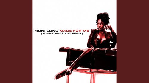 Muni Long – Made For Me (Yumbs’ Amapiano Remix)