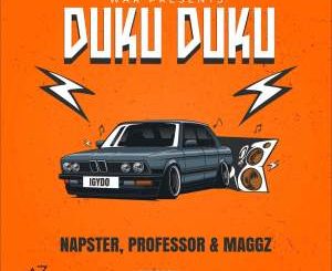 Napster, Professor & Maggz – Duku Duku (Igydo)