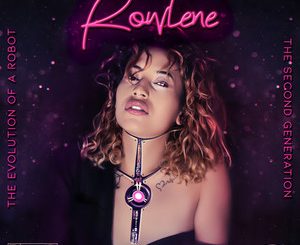 Rowlene – Overdose