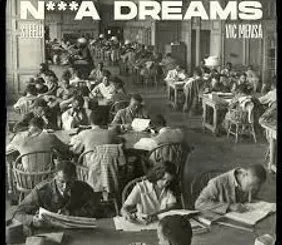 Steelo Brim & VIC MENSA - "N**** Dreams"