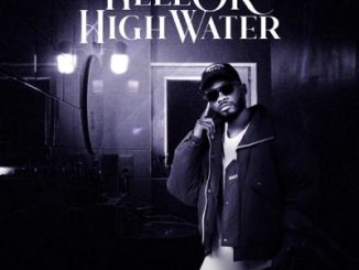 Tkay 10Staxx – Hell Or High Water [Album]
