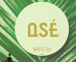 WAPO Jije – Asé EP