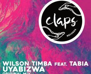 Wilson Timba – Uyabizwa feat. Tabia