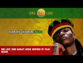Wizkid – One Love (Bob Marley: One Love – Music Inspired By The Film)