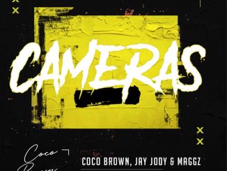 C.O.C.O. Brown, Jay Jody & Maggz – Cameras
