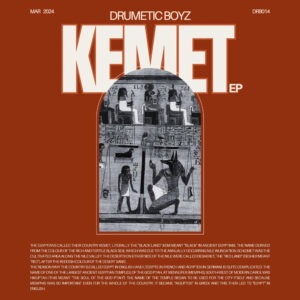 Drumetic Boyz – Kemet EP