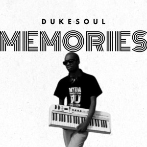 DukeSoul – Memories (Album)