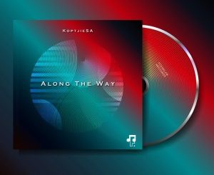 KoptjieSA – Along The Way EP