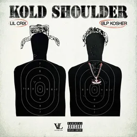 Lil Crix & BLP KOSHER - "Kold Shoulder"