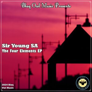 Sir Young SA – The Four Elements EP