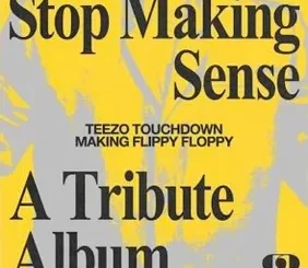 Teezo Touchdown - "Making Flippy Floppy"