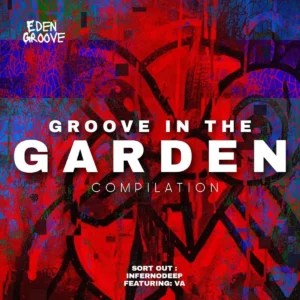 VA – Groove in the Garden EP