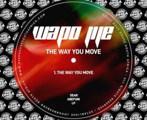Wapo Jije – The Way You Move