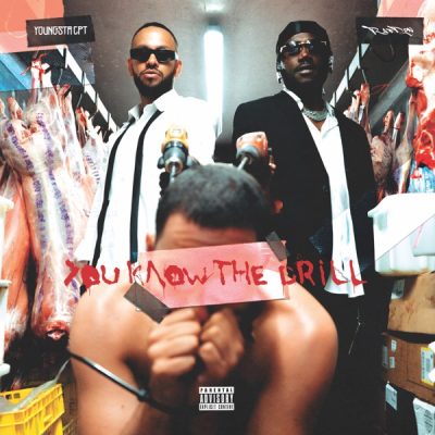 YoungstaCPT & RAF DON – You Know the Drill EP