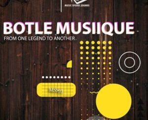 Botle MusiiQue – From One Legend to Another EP