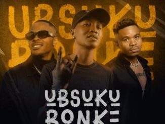 DJ Ghetto HD, Tee Jay & PlayNevig – Ubsuku Bonke ft. Nonka