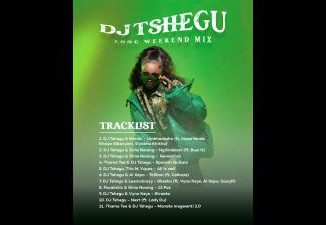 DJ Tshegu – Long Weekend Mix