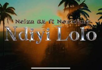 Neiza SA – Ndiyi Lolo ft. Noxiekay