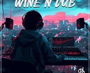 NHLVKA – Wine n Dub EP