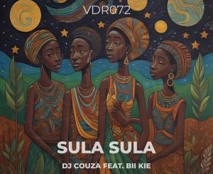DJ Couza – Sula Sula (feat. Bii Kie)