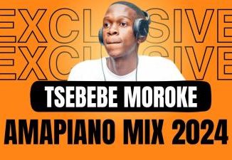 Tsebebe Moroke – Turbang Amapiano Mix (May Edition)